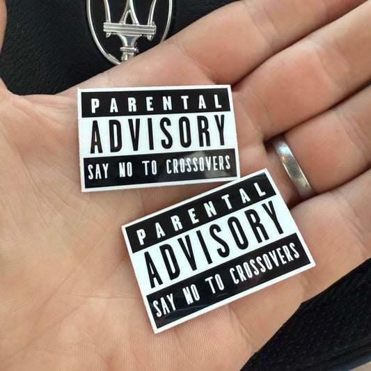 Sticker | 2 x PARENTAL ADVISORY SAY NO TO CROSSOVERS